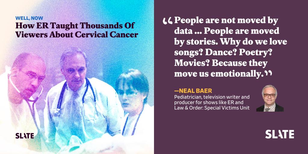 Poster that says "People are not moved by data... People are moved by stories. Why do we love songs? Dance? Poetry? Movies? Because they move us emotionally." - Neal Baer Pediatrician, television writer and producer for shows like ER and Law & Order: Special Victims Unit SLATE"