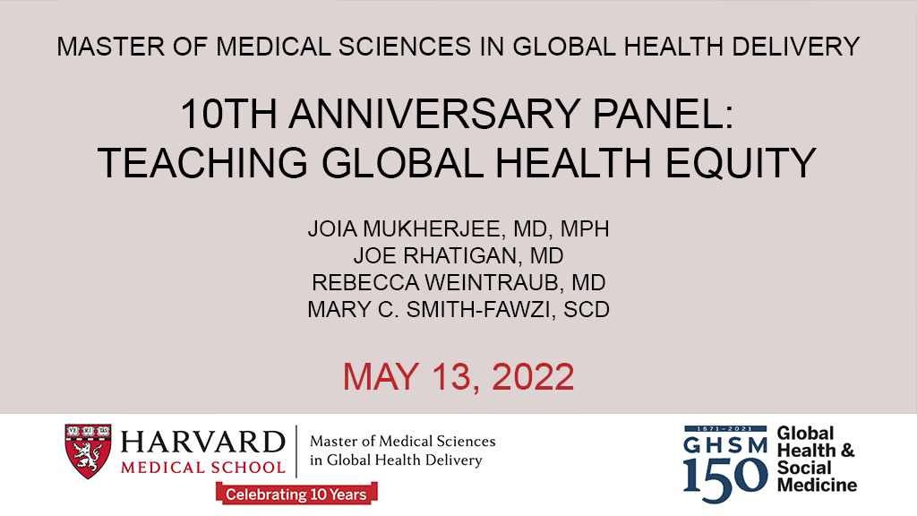 10th Anniversary Panel: Teaching Global Healthy Equity